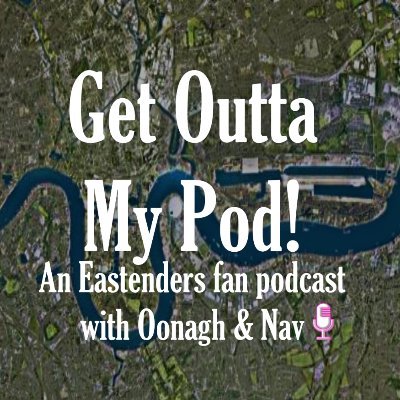 🎧 The Eastenders fan podcast! 