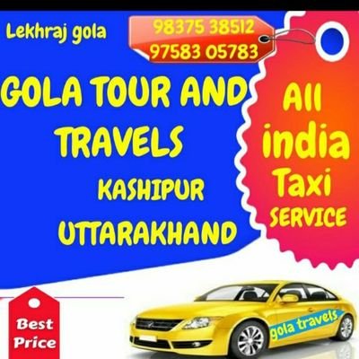 GOLA TOUR AND TRAVELS KASHIPUR UTTARAKHAND