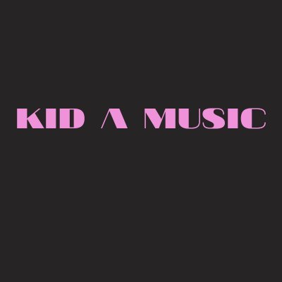 Artist management, PR services & Spotify playlister. Contact: kid.a.musicmanagement@gmail.com.