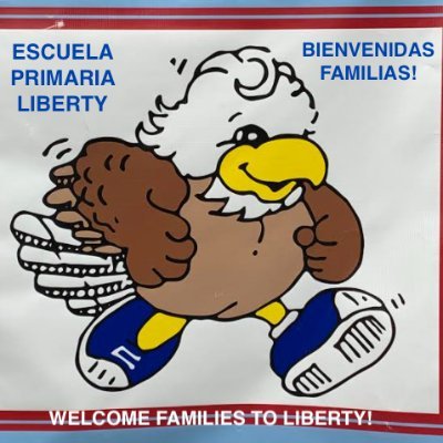Asistimos a familias que hablan Español en la escuela primaria Liberty - Si necesita intérpretes- Usar Language Line desde su celular