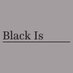 Black Is Magazine (@blackismag) Twitter profile photo Black Is Magazine (@blackismag) Twitter profile photo