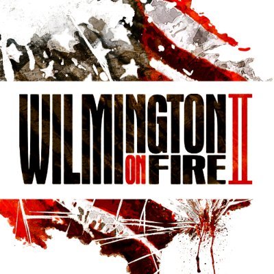 Wilmington on Fire