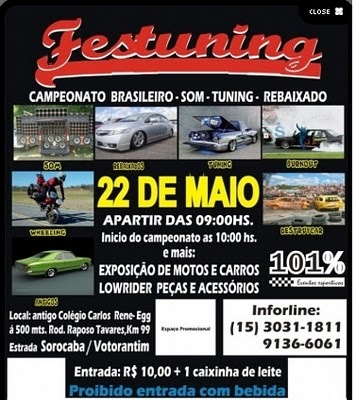 festuning2011's profile picture. O Evento será realizado:
Domingo, 22 de Maio de 2011
Sorocaba-SP

Fest Tuning

Campeonato Brasileiro de
Som,
Rebaixado,
Tuning