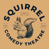 Squirrel Comedy Theatre(@TheSquirrelNYC) 's Twitter Profile Photo