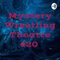 MYSTERY WRESTLING THEATRE 420(@TheMWT420) 's Twitter Profileg