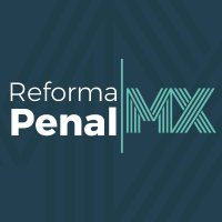 Reforma Penal México(@ReformaPenalMx) 's Twitter Profile Photo