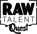Do you have a talent, skill or superpower you want to share with the world? Get your entry in for the Raw Talent Quest to win thousands in cash and prizes!