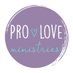 ProLove Ministries (@ProLoveMinistry) Twitter profile photo