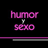 Humor Y Sexo (+18)