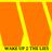 wakeup2thelies