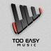 Too Easy Music (@tooeasymusic) Twitter profile photo Too Easy Music (@tooeasymusic) Twitter profile photo