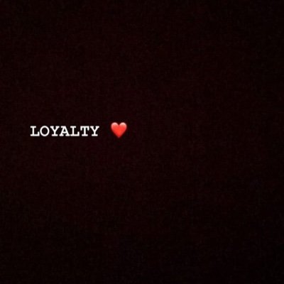 …Loyalty💫💆🏾‍♂️