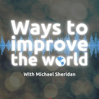 Ways To Improve The World (@improveworldpod) 's Twitter Profile Photo