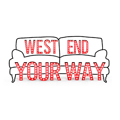 WEST END YOUR WAY is a unique experience for you to be ENTERTAINED by your favourite WEST END STAR your way.