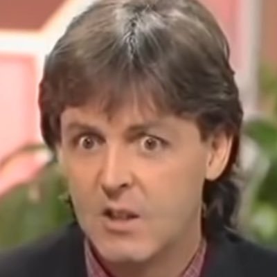 Out of context Paul McCartney.