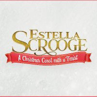 Estella Scrooge The Musical(@EstellaScrooge) 's Twitter Profile Photo