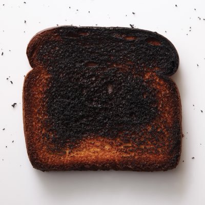Toast that is also burnt