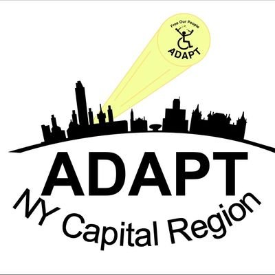 ADAPT chapter of NY's Capital Region. A group of advocates taking action to assure the civil and human rights of people with disabilities to live in freedom.