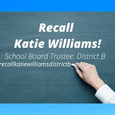 The Exploratory Committee to Recall School Board Trustee Katie Williams of District B in Clark County, NV
To contend Trustee Katie Williams false rhetoric.