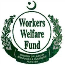 Workers Welfare Fund (Fund)  was established under Workers Welfare Fund Ordinance, 1971 for providing low cost housing to the industrial labour