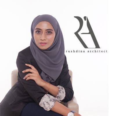 ARCHITECT IS THE ATTITUDE
principal Rushdina Architect, Director ZKI Architects