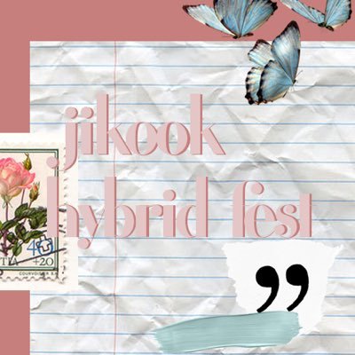 Welcome to Jikook Hybrid Fic Fest! 🤍 Beta Signups: OPEN! Deadline: March 2021