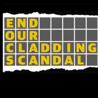 #EndOurCladdingScandal #BuildingSafetyCrisis