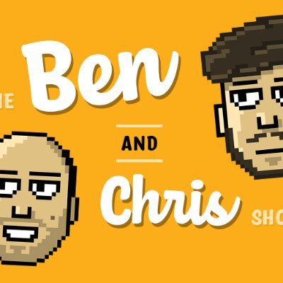 The Ben and Chris Show