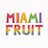 MiamiFruit