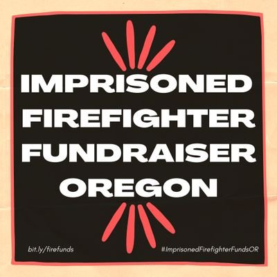 A mutual aid project raising funds for underpaid imprisoned firefighters. By @CR_PDX, @ProjectSiskiyou, @blackandpinkpdx, @carenotcops & @eughungerstrike