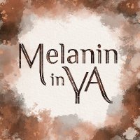 Melanin In YA(@melanin_ya) 's Twitter Profileg
