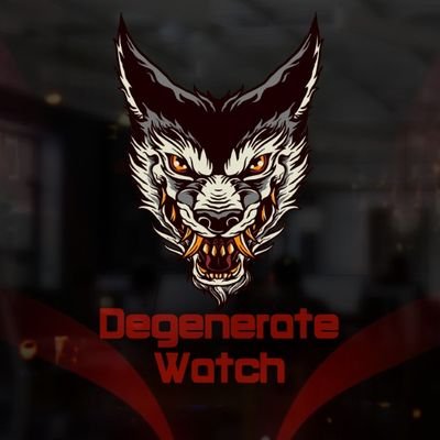 @WatchDegenerate