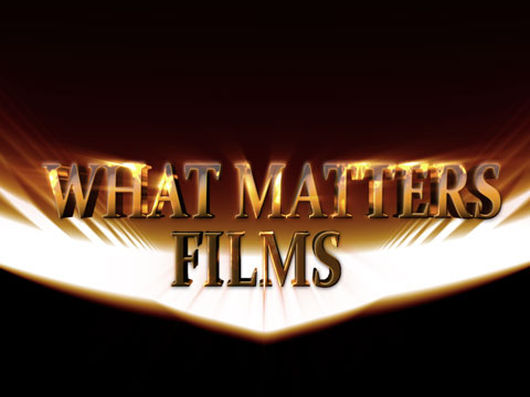 What Matters Films is a motion picture production studio reaching out to a diverse population of movie seekers through film. We are driven to make the audience