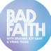 Bad Faith (@BadFaithPod) Twitter profile photo