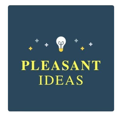 Pleasant Ideas