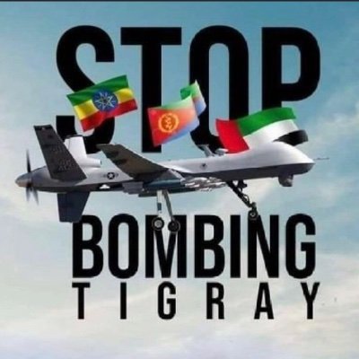 STOP BOMBING TIGRAY