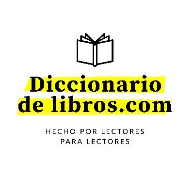«Diccionario de libros» es una comunidad de lectores: revista, red social y plataforma de recomendación de libros. Editor gral.: @dmecca1. #DiccionarioDeLibros
