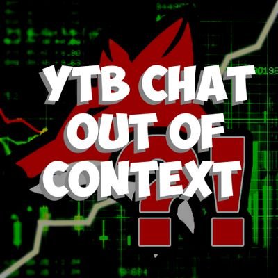 Showing moments from YTB chat... pretty self explanitory. No context = key. DM any submissions. Pfp and banner by @StoryAviraTime.