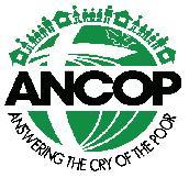 ANCOP  Answering the Cry of the Poor. 
Proclaiming CHRIST and the Christian faith by uplifting the plight of the poor.