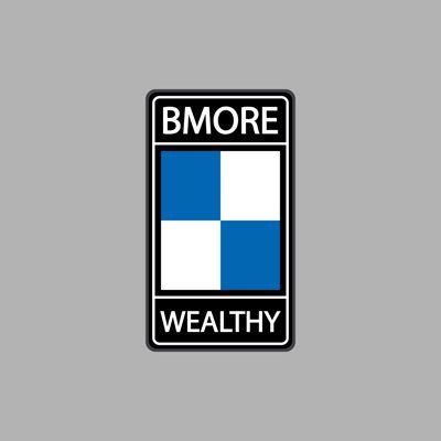 BMORE_Wealthy Profile Picture