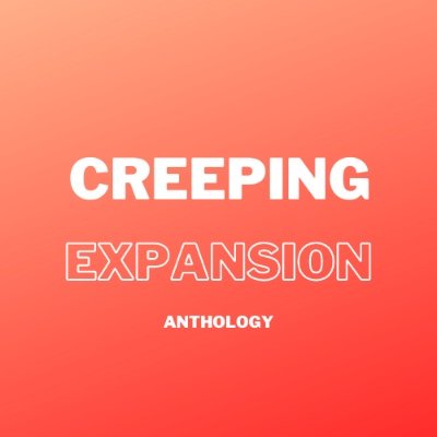Creeping Expansion