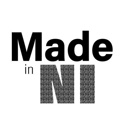OFFICIAL ‘MADE IN’ NORTHERN IRELAND #MadeInNI ™ FROM THE MADE IN NORTHERN IRELAND FOUNDATION IN ASSOCIATION WITH @ENJOYNI® BY @NITODAY®