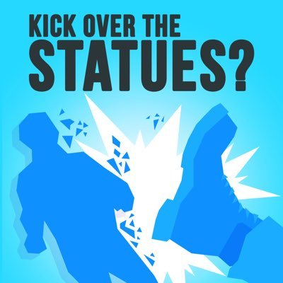 Kick Over The Statues? A Podcast by comedian/writer Steve Gribbin featuring great guests talking about love,power, nudity, dolphins, drugs, sex, money & bronze!