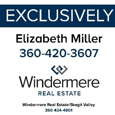 SkagitLiving's profile picture. Windermere Real Estate Full Time, Full Service Realtor Serving Skagit & Snohomish Counties, Certified Real Estate Specialist, Military Relocation Specialist