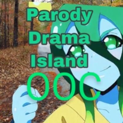 I'm the ooc for the @ParodyDrama suckers. Ran by @Parody_Mewtwo cause fuck it have nothing better to do and also @Suumonmus