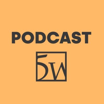 Podcast 5W