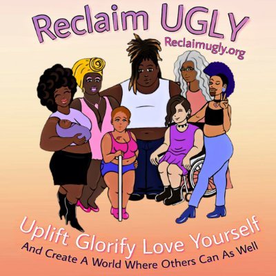 ReclaimUgly's profile picture. Reclaim UGLY: Uplift Glorify Love Yourself– And Create A World Where Others Can As Well!

You are home and you are safe. This space is for us and by us.
