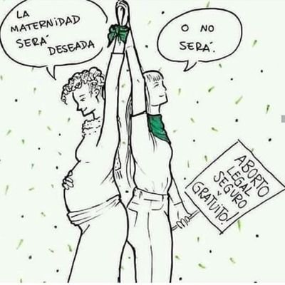 la maternidad será deseada o no será.  #ABORTOLEGALYA . nueva cuenta!