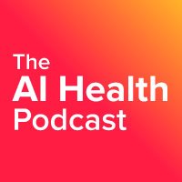The AI Health Podcast (@aihealthpodcast) 's Twitter Profile