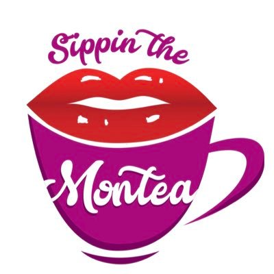 Host of The Sippin’ The Montea podcast on all streaming platforms